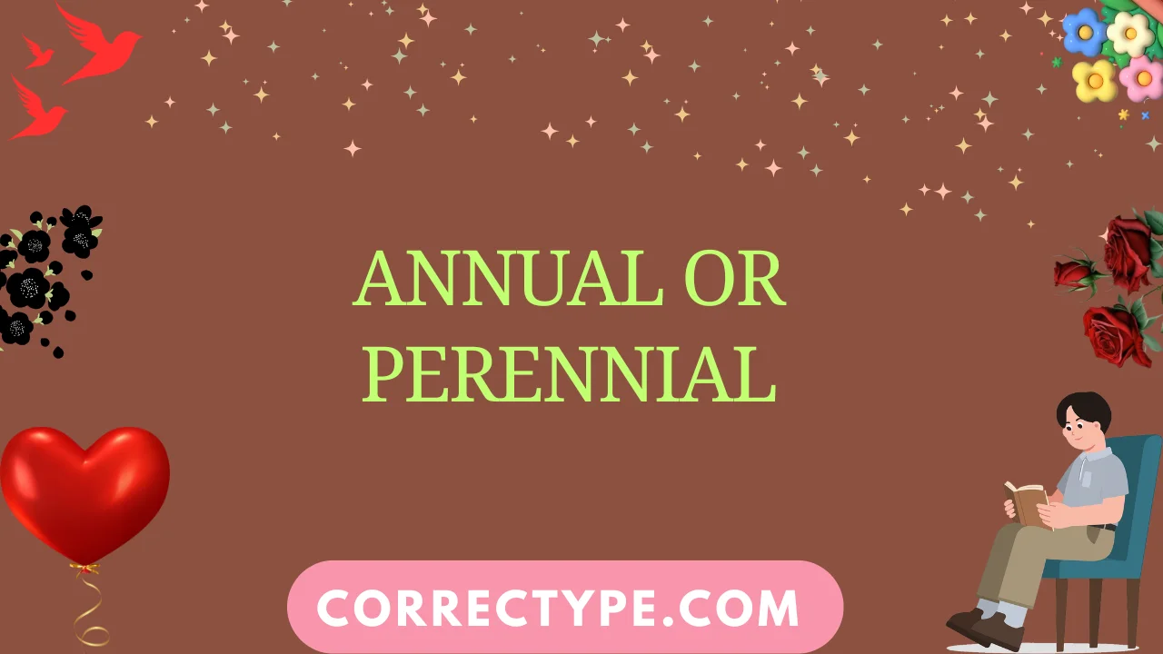 annual or perennial