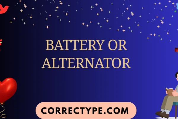 battery or alternator