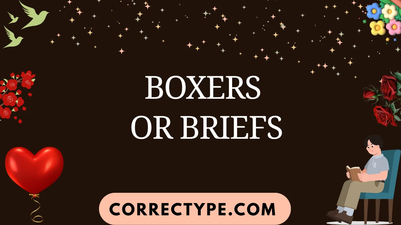 boxers or briefs