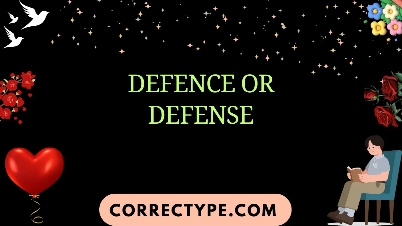 defence or defense