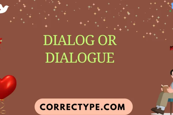 dialog or dialogue