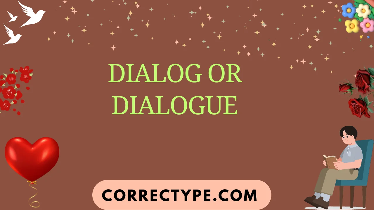 dialog or dialogue