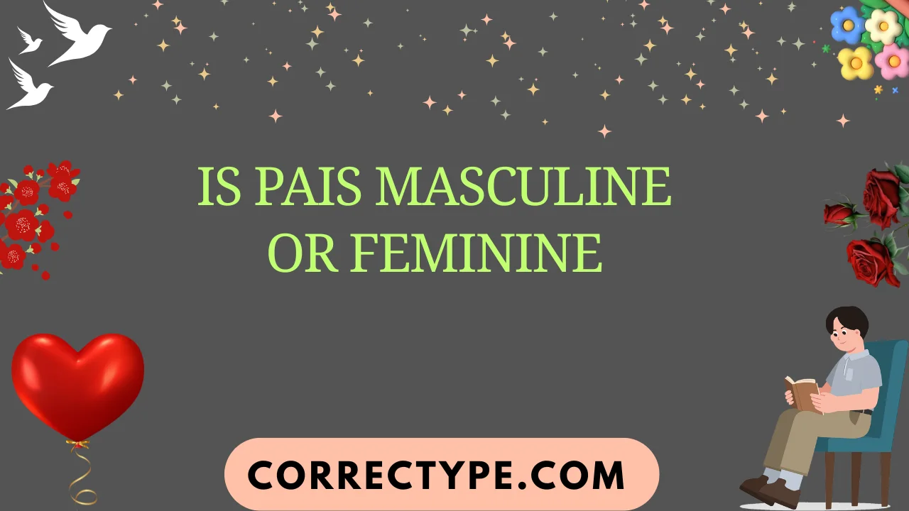 is pais masculine or feminine