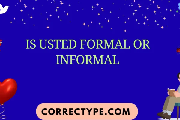 is usted formal or informal