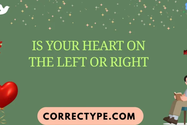 is your heart on the left or right