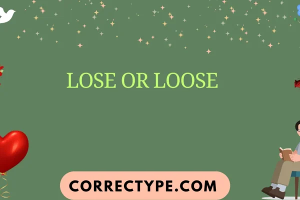 lose or loose