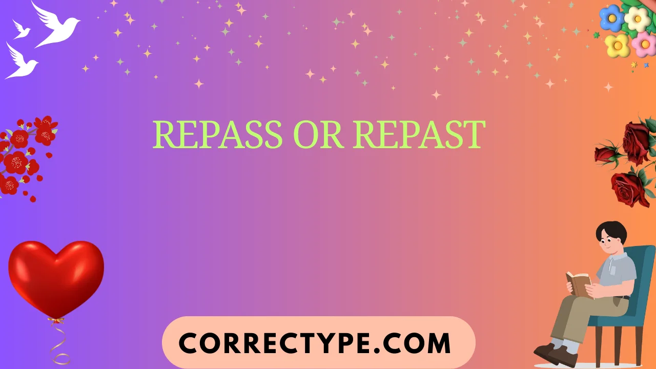 repass or repast