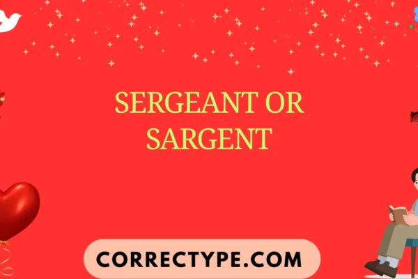 sergeant or sargent