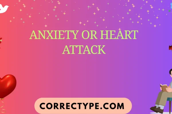 anxiety or heart attack
