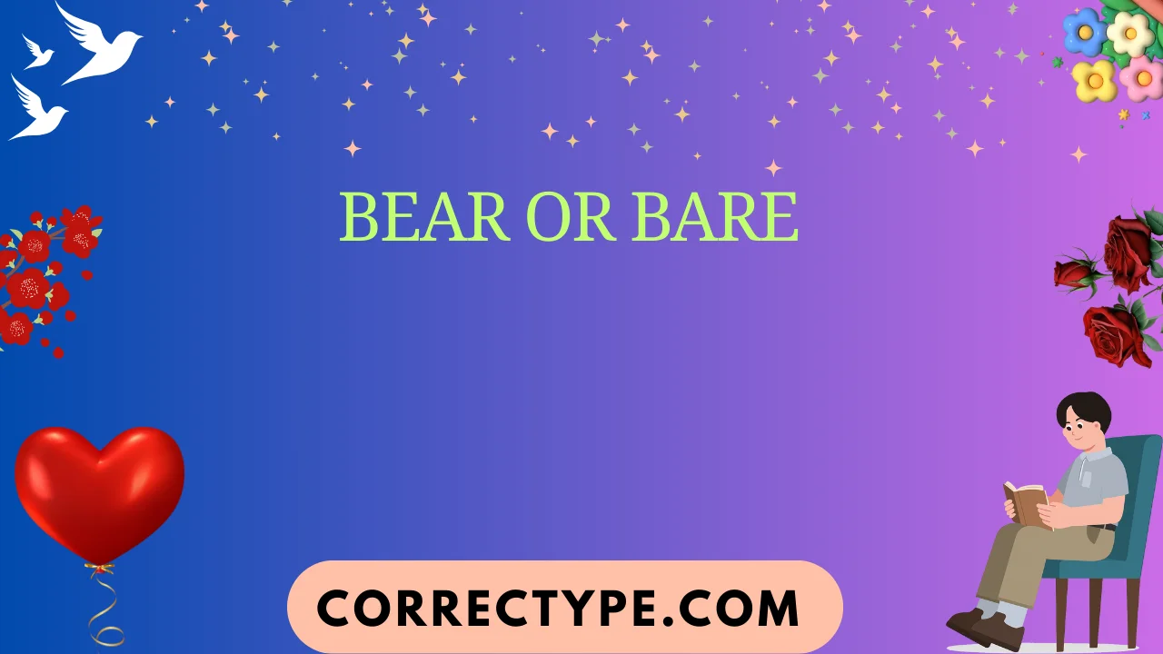 bear or bare