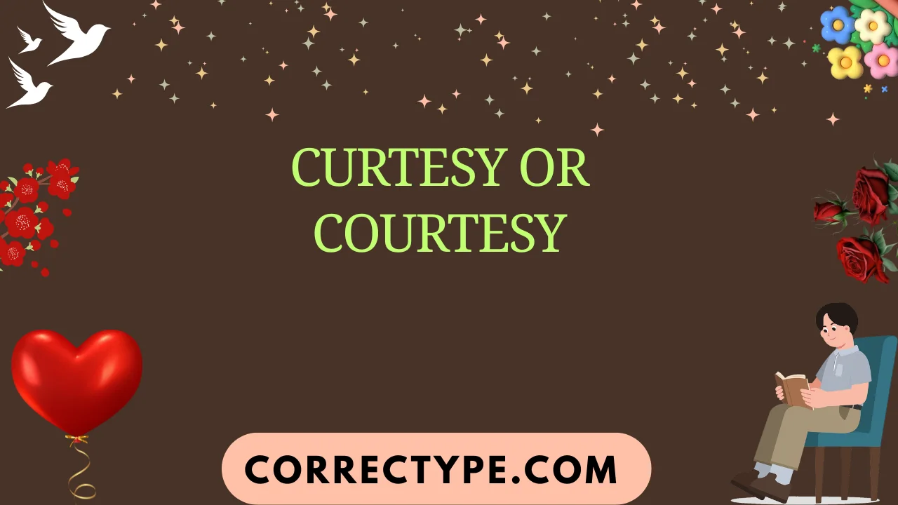 curtesy or courtesy