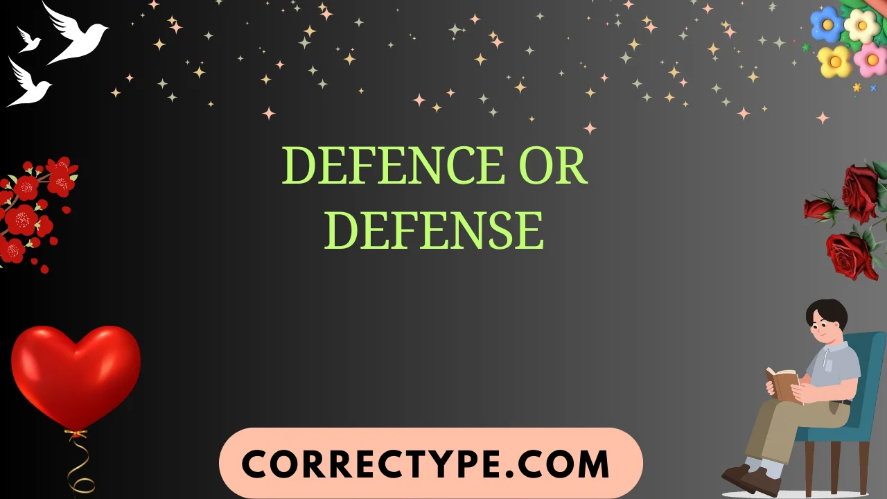 defence or defense
