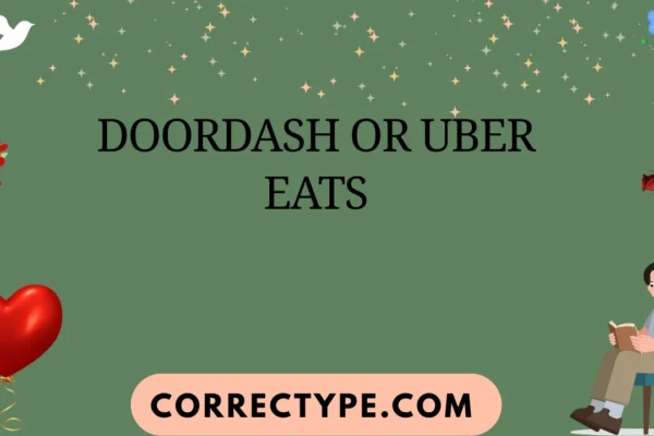 doordash or uber eats