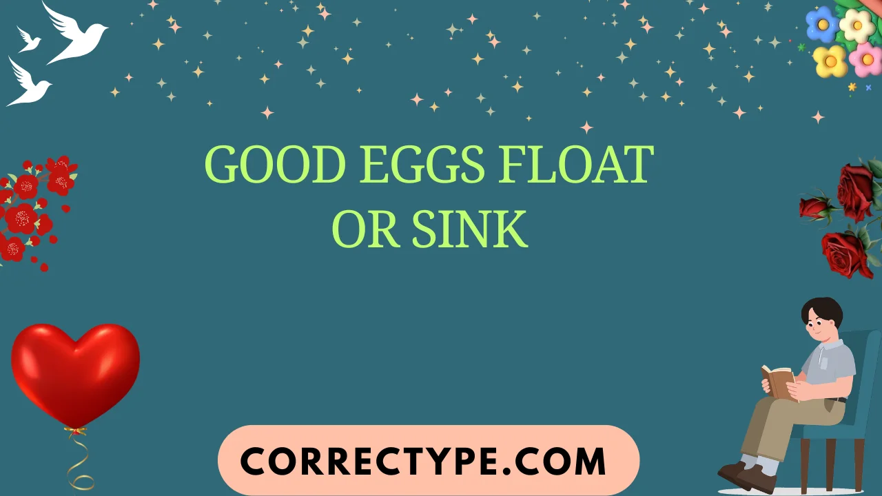 good eggs float or sink