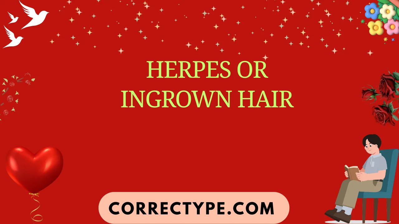 herpes or ingrown hair