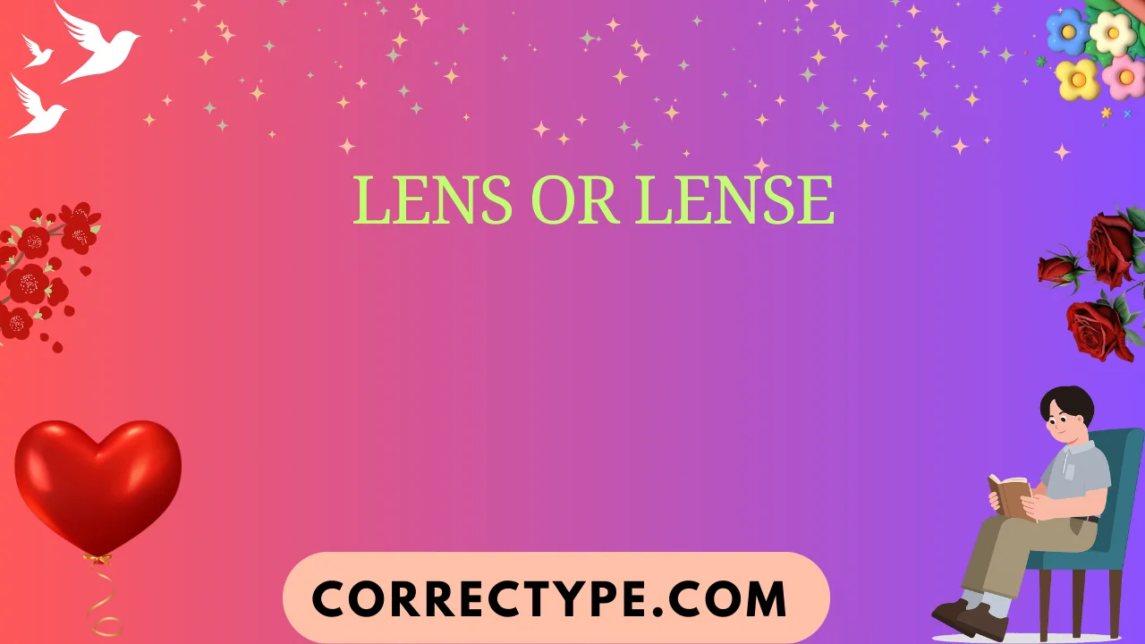 lens or lense
