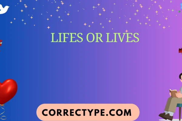 lifes or lives