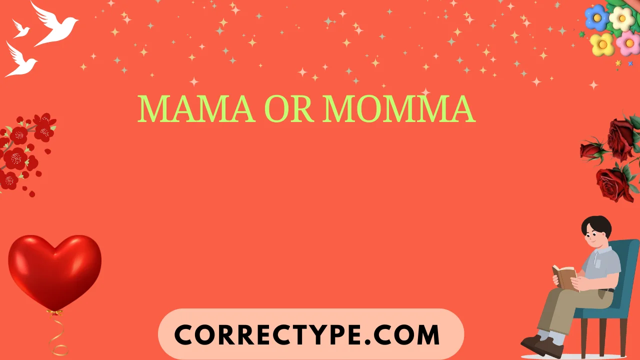 mama or momma