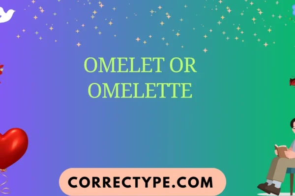 omelet or omelette
