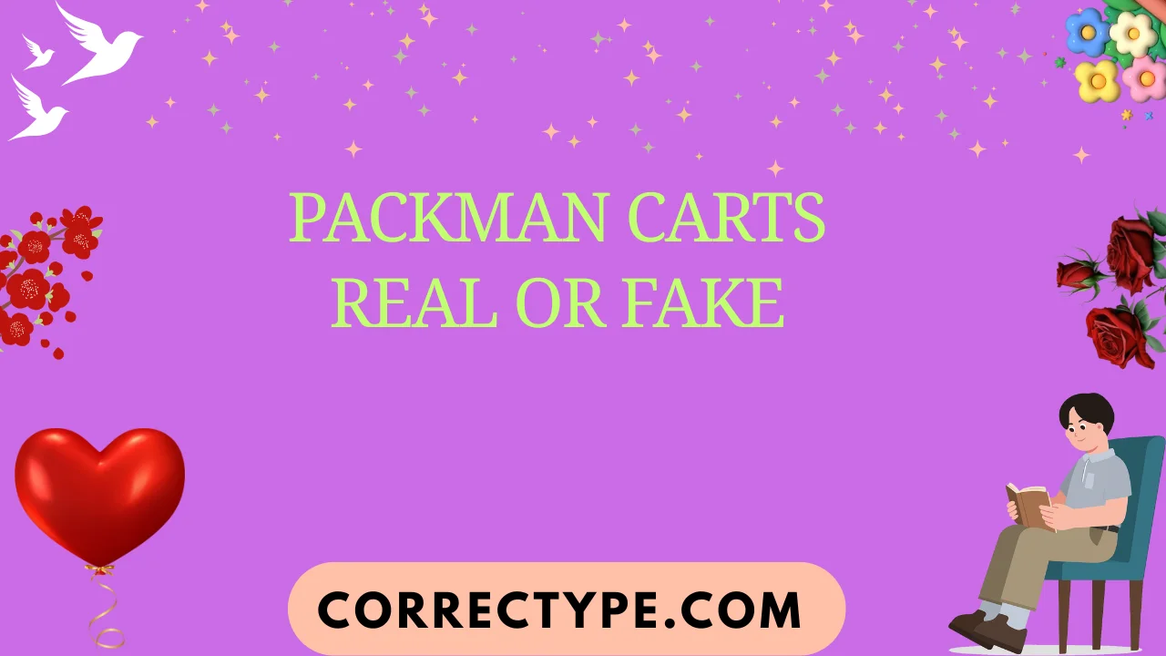 packman carts real or fake