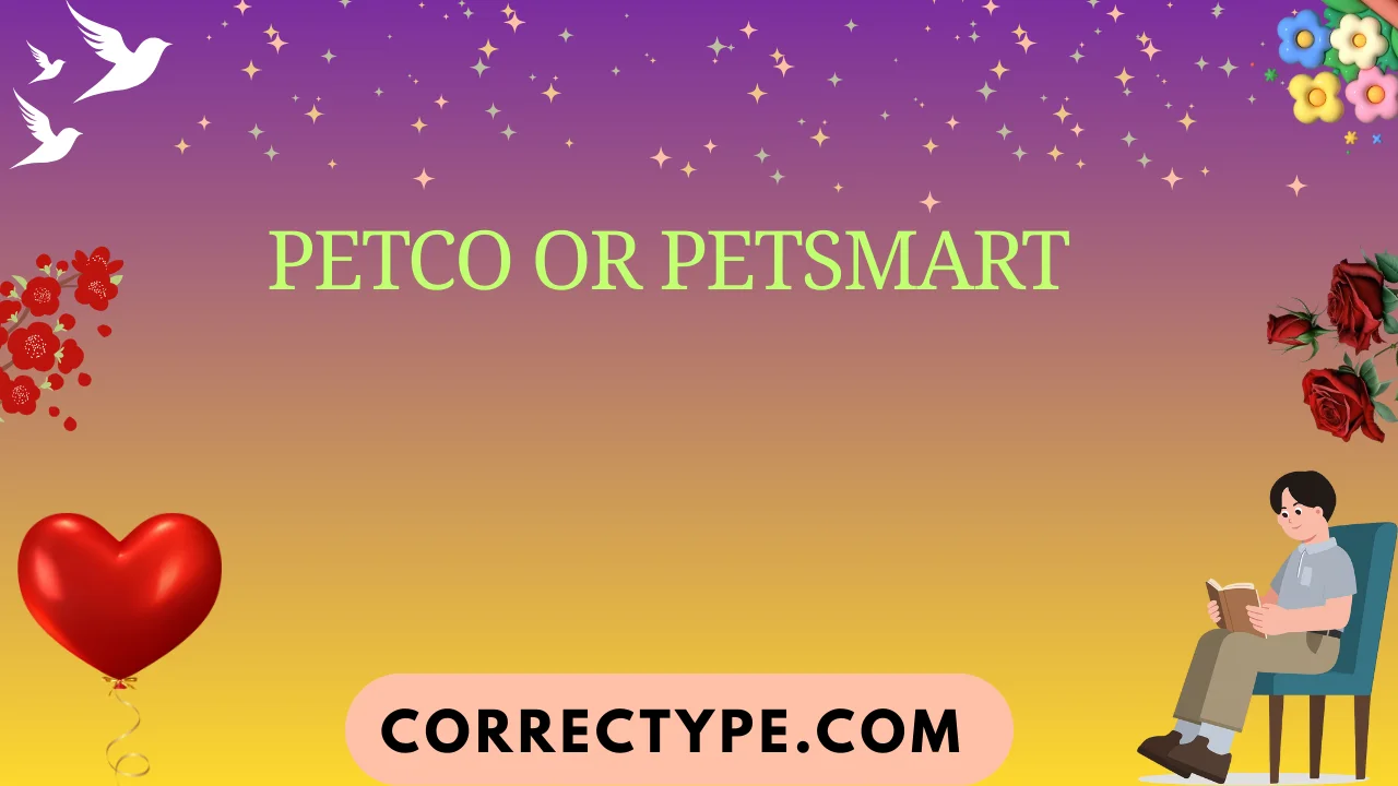 petco or petsmart