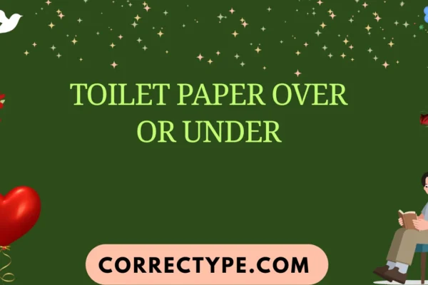 toilet paper over or under