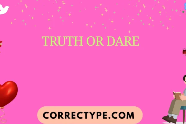 truth or dare