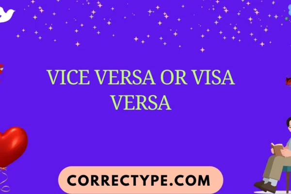 vice versa or visa versa