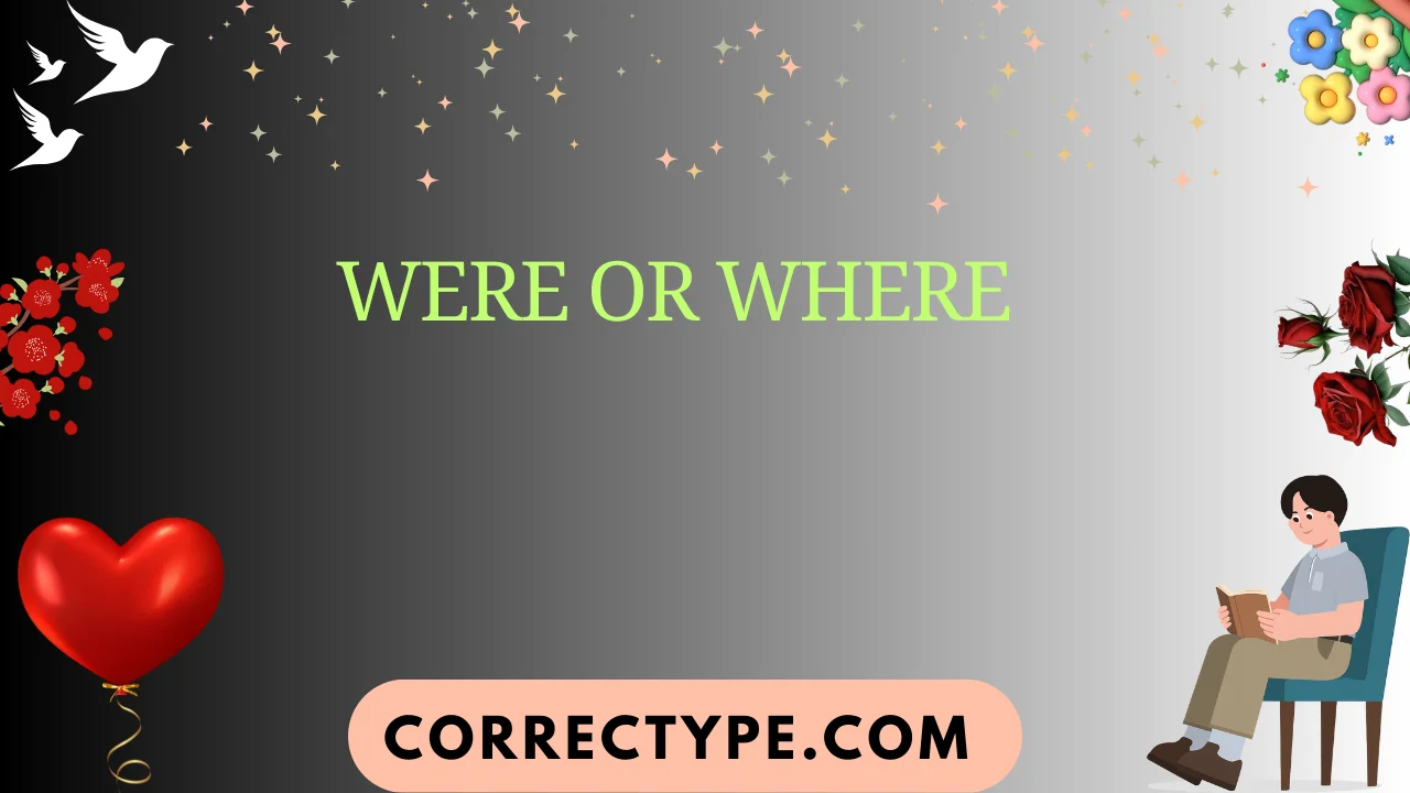 were or where
