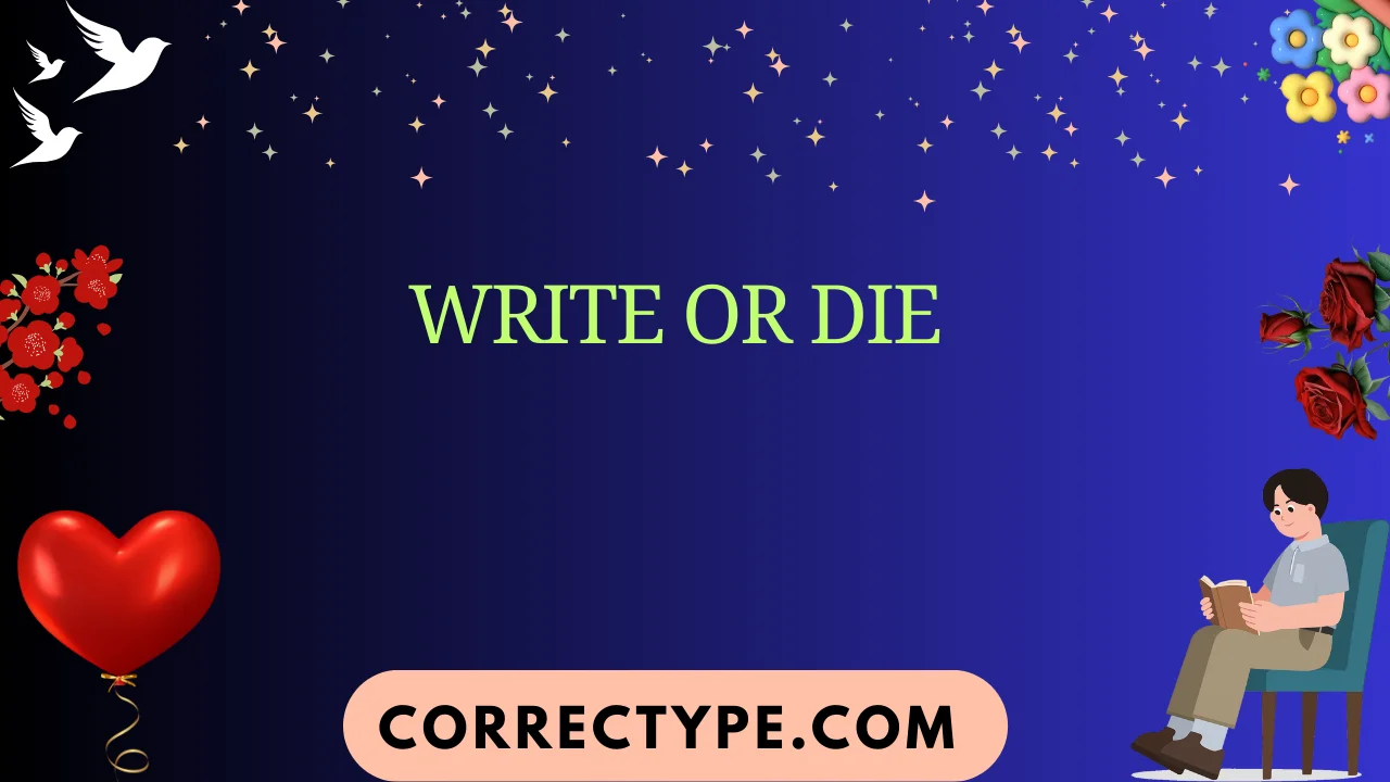write or die
