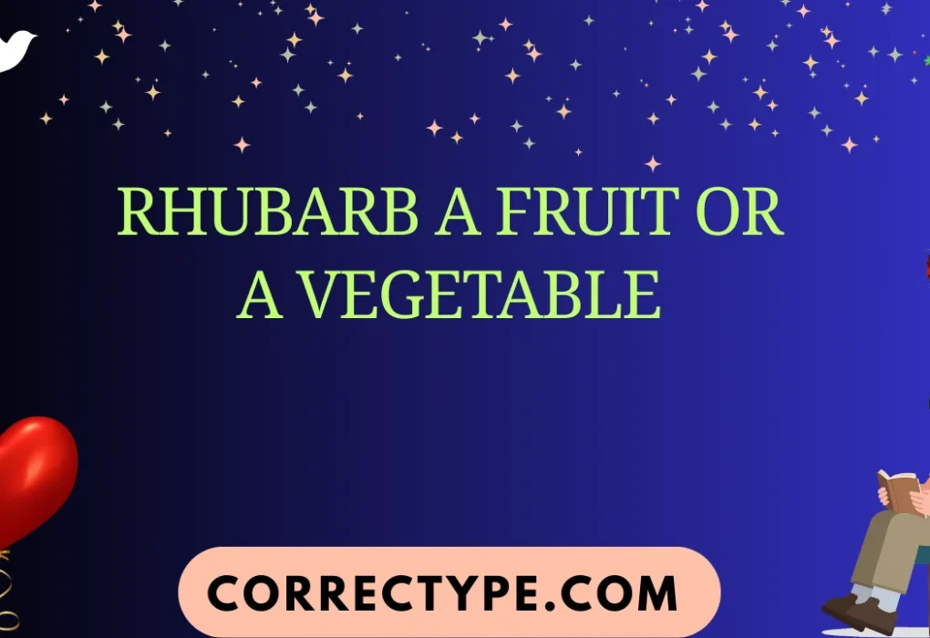 rhubarb a fruit or a vegetable